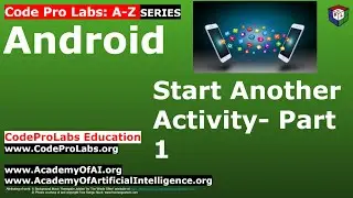 Android - Start Another Activity- Part 1