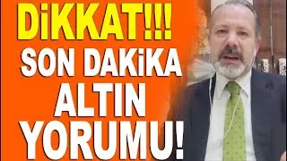 İslam Memiş son dakika altın yorumu: Altın Fiyatları Bilerek Geri &ccedil;ekilecek!