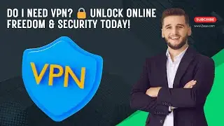 The Simple Answer: Do I Need a VPN for Home?