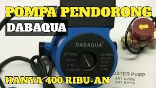 POMPA PENDORONG DABAQUA HANYA 400 RIBUAN