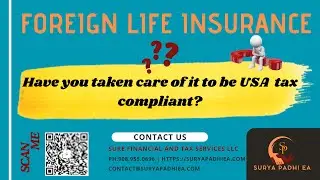 Do you own a foreign life insurance? Have you taken care of these ?