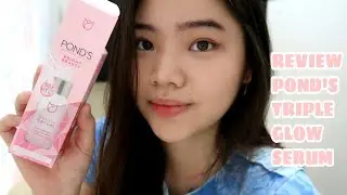 Review POND'S Triple Glow Serum ✨ || Verent Rusli