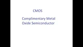 Complimentary Metal Oxide Semiconductor