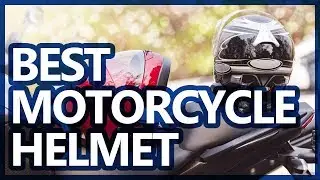 Best Motorcycle Helmet 2019 - TOP 10 Motorcycle Helmets