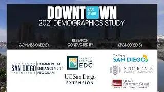 2021 Downtown San Diego Demographics Study