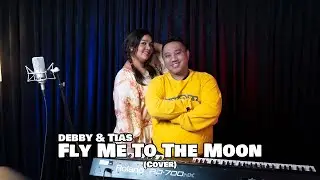 DEBY & TIAS - FLY ME TO THE MOON (COVER)