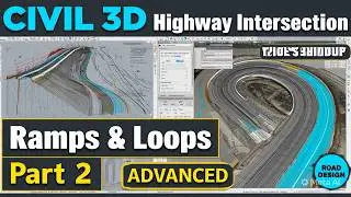 163- Civil 3D Intersection Modeling with Ramps and Loops: Practical Applications and Case Studies