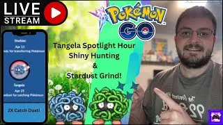 LIVE Tangela Dust Grinding! Spotlight Hour Shiny Hunting! (Pok&eacute;mon GO)