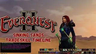 EverQuest II 🌴Sinking Sands🌴 Tradeskill Timeline