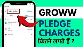Groww Me Pledge Charge Kitna Lagta Hai? Pledge Charges In Groww App