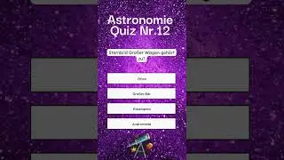 Astronomie Quiz Nr  12