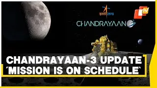 No Postponement, ISRO Says Chandrayaan-3 Landing On Moon Surface On Schedule | India&rsquo;s Moon Mission