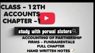 Class 12th Accounts chapter 1 accounting of partnership firms- fundamentals 📝notes 