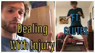 Dealing With Injury!