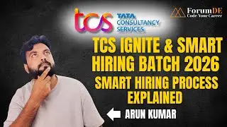 TCS Ignite & Smart Hiring Batch 2026 | Smart Hiring Process Explained | ForumDE | #tcs #hiring