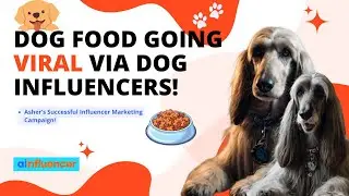 Food Going Viral via Dog Influencers in 2025:The Success Story of Asher🐾 Dog Influencer Marketing