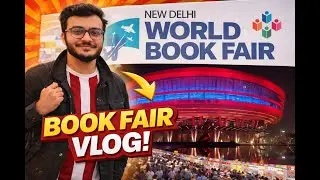 📖 New Delhi World Book Fair Vlog 2026 ✨