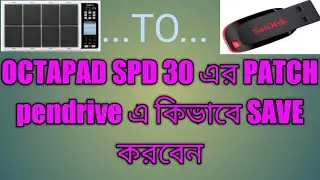 octapad SPD 30 transfer patch to pendrive (bengla)