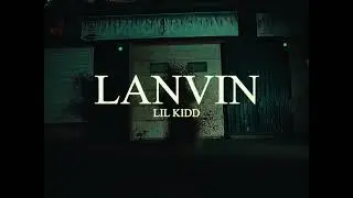 lil Kidd - LANVIN (TEASER VOLGA RELIGION)