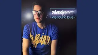 We Found Love