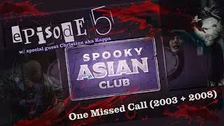 S01E05: One Missed Call (2003 + 2008) featuring @TheKappaChris