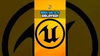 ARK UE5.4 Upgrade Delayed!
