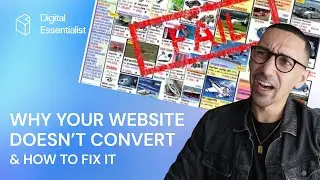 Why Your Website Doesn&rsquo;t Convert & How to Fix It