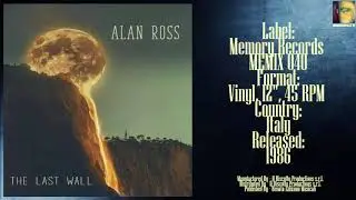 Alan Ross &lrm;&ndash; The Last Wall (1986 My Favorite Collection )✅