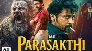 Parasakthi (2025) Hindi Dubbed | Suriya Action Blockbuster | Full Movie | South Indian Superhit HD