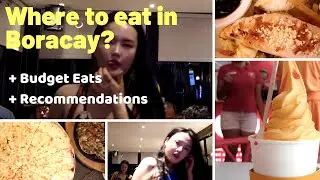 WHERE TO EAT IN BORACAY? Budget Friendly & Recommended Restaurants in Boracay Island Philippines!