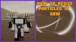 Как изменить размер частиц в SBW | Учебное пособие по Roblox 🔧