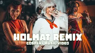 Holmat 2020 Cosplay Music Video REMIX HOLIDAY MATSURI
