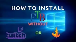 How to Install FTB Without Twitch or Curse Launcher | Legacy