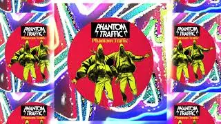 Phantom Traffic - Julien Testu remix