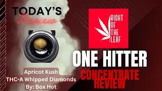 Apricot Kush THC A Whipped Diamonds by Box Hot One Hitter Concentrate Review