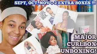 MAJOR #CURLBOX UNBOXING!!!: SEPT, OCT, NOV 2019 + EXTRAS !