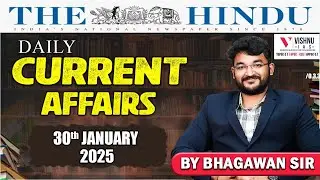 UPSC CSE : JANUARY 30th Daily Current Affairs LIVE  | Vishnu IAS Academy