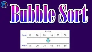 Bubble Sort  Easy Explained ( Easy Bangla Tutorial)- Algorithms