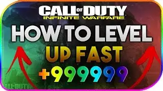 Infinite Warfare | HOW TO LEVEL UP FAST | (COD IW 