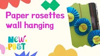 💙Paper Rosettes Wall hanging 💚Simple and cute craft🌸