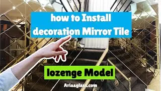 how to Install decoration Mirror Tile