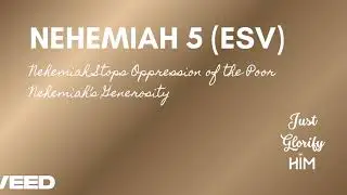 Nehemiah 5 (ESV) - Nehemiah Stops Oppression of the Poor | Nehemiah's Generosity - Eng. (US) Audio