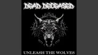 Unleash the wolves