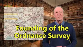 Founding of the Ordnance Survey: Mapmaking 11
