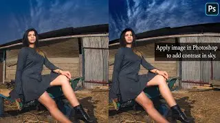 Photoshop Tutorial: Using Apply Image In Photoshop To Add Contrast In Sky Without Loosing Details