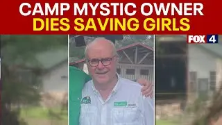 Camp mystic's owner died trying to save campers