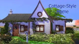 Cottage - Style Home || The Sims 4 Speed Build