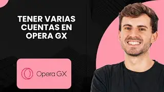 C&oacute;mo tener varias cuentas en Opera GX (2025)