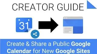 How to Create & Share a Public Google Calendar for Google Sites