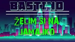 GUGU Vs. BASTINO - Želim si na Jamajko (Remix)